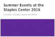 Summer Events at the Staples Center 2016