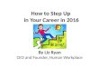 How To Step Up In Your Career in 2016