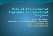 Role2 of environmental engineers in industrial progress