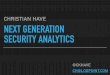Next generation security analytics