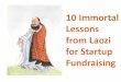 10 Immortal Lessons from Laozi for Startup Fundraising