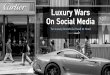 Luxury Wars On Social Media - Ten Top Luxury Brands Go Head to Head