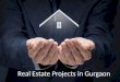 Real estate projects in gurgaon