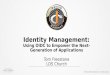 Identity Management: Using OIDC to Empower the Next-Generation Apps