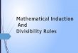 Mathematical induction and divisibility rules
