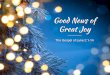 Sermon Slide Deck: "Good News of Great Joy" (Luke 2:1-14)