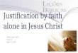 Justification by faith alone in jesus christ