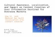 Cultural Awareness, Localization and the Impact on Content Creation of User Information Destined for Overseas Markets with Brenda Inman and Diana Ballard