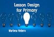 Lesson Design for Primary