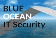 Blue Ocean IT Security