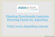 Floating Floorboards Laminate Flooring Panels by AquaStep