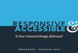 Responsive Design & Accessibility