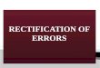 Rectification of errors