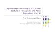 Digital Image Processing (CS/ECE 545) Lecture 2: Histograms and 