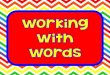 Work with words