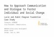 How to approach communication and dialogue to foster individual and social cahnge