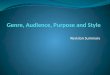 Genre, audience, purpose and style
