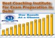 Best Coaching Institute Available in Delhi for All Competitive Exam