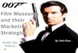 Film Museums and Their Marketing Strategies