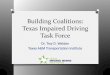 Building Coalitions: Texas Impaired Driving Task Force