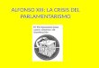 Tema 7.2 Alfonso XIII y la crisis del parlamentarismo-santos y gueddari