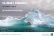 Climate Change: A Silent Threat by Sylvain Richer de Forges. A free e-book on global climate change ()