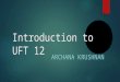 Introduction to Unified Functional Testing 12 (UFT)
