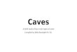 Four types of caves