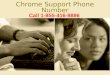 Chrome Support Phone Number Call 1 855 416 8886
