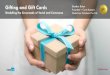 Gifting and gift cards: straddling the crossroads of social and commerce