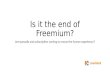 INT2016 - Dave Hendricks (Livelntent, Inc) - Is it the end of Freemium?