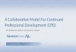 A Collaborative Model for Continued Professional Development