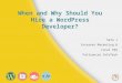 When and Why Should You Hire a WordPress Developer?
