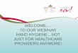 Webcast: Hand Hygiene – not just for healthcare providers anymore!