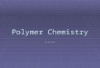 Polymer Chemistry - UWI