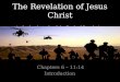 The Revelation of Jesus Christ Chapters 6-11:14