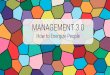 Management 3.0 - How to Energize People