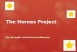 Ali and andrea lost hero project