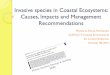 Invasive species in Coastal Ecosystems: Causes, Impacts and Management Recommendations