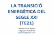 La Transició Energètica del segle XXI (TE21)
