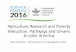 Agriculture Research and Poverty Reduction: Pathways and Drivers in Latin America