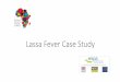 Lassa fever case study