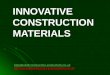 036 Innovative Construction Materials
