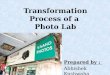 Transformation process of a Photolab