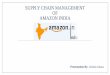 Supply Chain Management of Amazon India