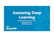 Assessing deep learning