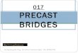 Bridges precast