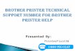 Brother printer technical support number for brother printer help