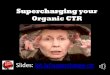 Supercharging your Organic CTR