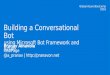 Building A Conversational Bot Using Bot Framework and Microsoft